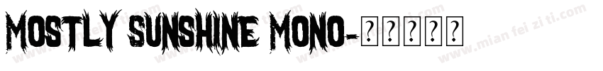 Mostly Sunshine Mono字体转换